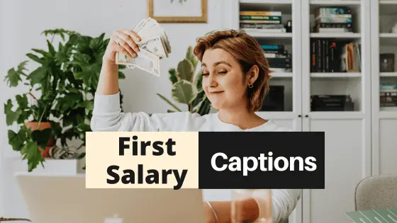 101 First Salary Captions for Instagram to Express Your Joy